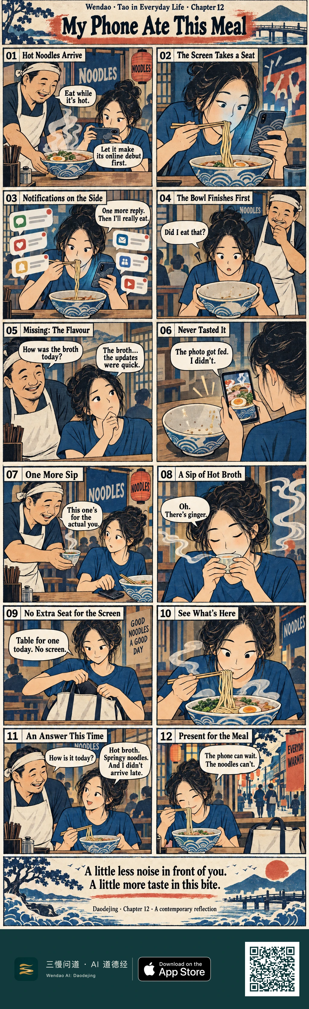 Two-page, twelve-panel Ukiyo-e-inspired comic in indigo, red and cream. A blue-shirted woman with her hair in a topknot eats noodles in a small shop while distracted by her phone. She photographs the steaming bowl, eats while reading notifications, discovers the bowl empty, and cannot describe the broth. A smiling cook in a headband and white apron offers her a small cup of hot broth; with the phone down, she notices ginger. On a later visit she puts the phone into her bag, looks at the steaming noodles before eating, describes the hot broth and springy noodles, and ends smiling over the bowl while saying the phone can wait but the noodles cannot.